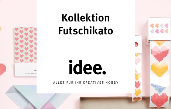 idee. Creativmarkt – Kollektion Futschikato – Mai-August 2024