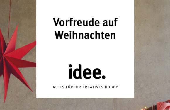 idee. Creativmarkt – Vorfreude auf Weihnachten – November 2023